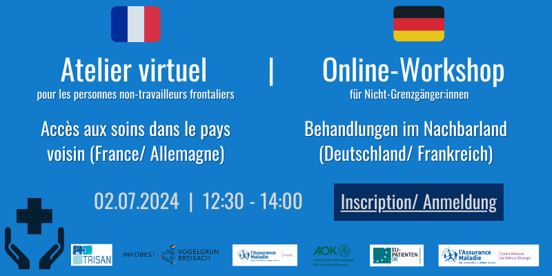 Atelier virtuel sur l’accès aux soins dans le pays voisin (Allemagne/France) pour les personnes non-travailleurs·euses frontaliers·ières